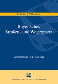Cover: Bayerisches Stra&szlig;en- und Wegegesetz - KSV Medien