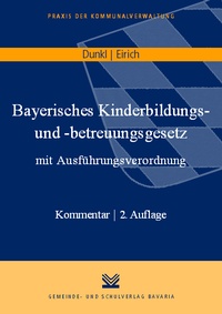 Abbildung von: Bayerisches Kinderbildungs- und -betreuungsgesetz mit Ausführungsverordnung - Gemeinde- und Schulverlag