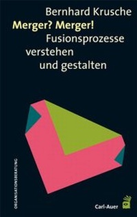 Enlarge image Cover: Merger? Merger! - Carl-Auer Verlag