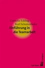 Cover: Einführung in die Teamarbeit - Carl-Auer Verlag