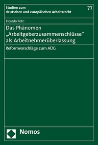 Abbildung von: Das Phänomen "Arbeitgeberzusammenschlüsse" als Arbeitnehmerüberlassung - Nomos