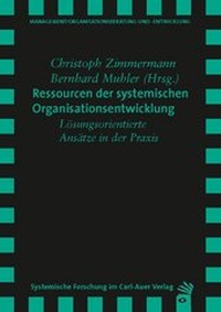 Abbildung von: Ressourcen der systemischen Organisationsentwicklung - Carl-Auer Verlag
