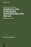 Cover: Konrads von W&uuml;rzburg Partonopier und Meliur - De Gruyter