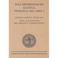 Bild: Das spätrömische Kastell Vemania bei Isny III. - C.H.BECK