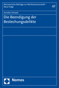 Cover: Die Beendigung der Bestechungsdelikte - Nomos