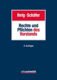 Abbildung von: Rechte und Pflichten des Vorstands - Otto Schmidt Verlag