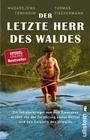Cover: Der letzte Herr des Waldes - Ullstein Taschenbuchverlag