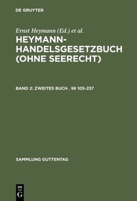 Abbildung von: Heymann-Handelsgesetzbuch (ohne Seerecht) / Zweites Buch . §§ 105-237 - De Gruyter