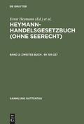 Cover: Heymann-Handelsgesetzbuch (ohne Seerecht) / Zweites Buch . &sect;&sect; 105-237 - De Gruyter