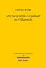 Cover: Der pacta-tertiis-Grundsatz im Völkerrecht - Mohr Siebeck