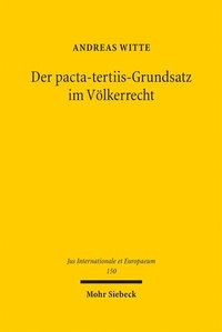Enlarge image Cover: Der pacta-tertiis-Grundsatz im Völkerrecht - Mohr Siebeck