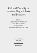 Cover: Cultural Plurality in Ancient Magical Texts and Practices - Mohr Siebeck