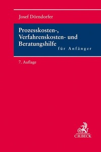 Abbildung von: Prozesskosten-, Verfahrenskosten- und Beratungshilfe für Anfänger - C.H.BECK