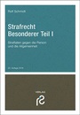 Cover: Strafrecht Besonderer Teil I - Rolf Schmidt Verlag