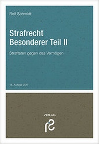 Enlarge image Cover: Strafrecht Besonderer Teil II - Rolf Schmidt Verlag