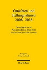 Abbildung von: Gutachten und Stellungnahmen 2008-2018 - Mohr Siebeck