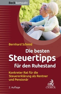 Abbildung von: Die besten Steuertipps für den Ruhestand - C.H.BECK