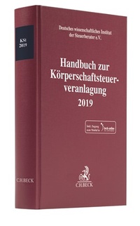 Abbildung von: Handbuch zur Körperschaftsteuerveranlagung 2019:  KSt 2019 - C.H.BECK