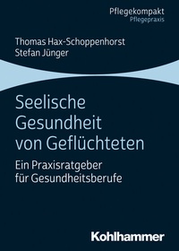 Abbildung von: Seelische Gesundheit von Geflüchteten - Kohlhammer