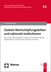 Abbildung von: Globale Wertschöpfungsketten und nationale Institutionen - Nomos