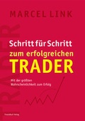 Cover: Schritt f&uuml;r Schritt zum erfolgreichen Trader - FinanzBuch