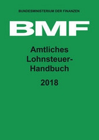 Abbildung von: Amtliches Lohnsteuer-Handbuch 2018 - HDS