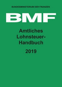 Abbildung von: Amtliches Lohnsteuer-Handbuch 2019 - HDS