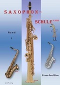 Cover: Saxophonschule Junior - Band 1 - EscribRo Verlag