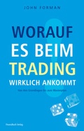 Cover: Worauf es beim Traden wirklich ankommt - FinanzBuch