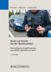 Abbildung von: Recht auf Streife bei der Bundespolizei - Boorberg