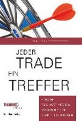 Cover: Jeder Trade ein Treffer! - FinanzBuch