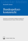 Cover: Bundespolizeikostenrecht - L&uuml;becker Medien Verlag