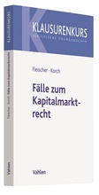 Cover: F&auml;lle zum Kapitalmarktrecht - Vahlen