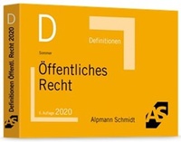 Bild vergrößern Bild: Definitionen Öffentliches Recht - Alpmann Schmidt