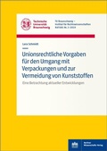 Cover: Unionsrechtliche Vorgaben f&uuml;r den Umgang mit Verpackungen und zur Vermeidung von Kunststoffen - Berliner Wissenschafts-Verlag