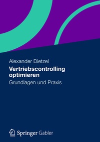 Abbildung von: Vertriebscontrolling optimieren - Springer Gabler