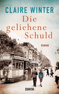 Abbildung von: Die geliehene Schuld - Diana