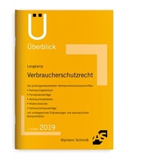 Abbildung von: Verbraucherschutzrecht - Alpmann Schmidt
