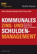 Cover: Kommunales Zins- und Schuldenmanagement - FinanzBuch