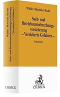 Cover: Sach- und Betriebsunterbrechungsversicherung - Versicherte Gefahren - - C.H.BECK