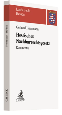 Abbildung von: Hessisches Nachbarrechtsgesetz - C.H.BECK