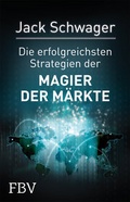Cover: Die erfolgreichsten Strategien der Magier der M&auml;rkte - FinanzBuch