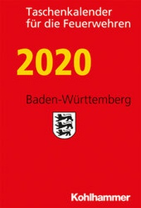 Abbildung von: Taschenkalender für die Feuerwehren 2020 / Baden-Württemberg - Kohlhammer