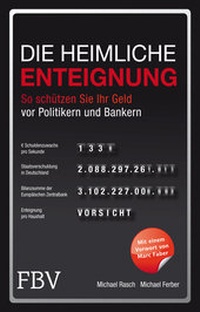Enlarge image Cover: Die heimliche Enteignung - FinanzBuch