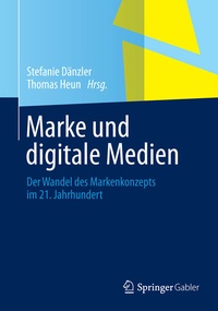 Abbildung von: Marke und digitale Medien - Springer Gabler