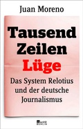 Cover: Tausend Zeilen L&uuml;ge - Rowohlt Berlin