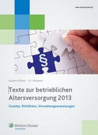Abbildung von: Texte zur betrieblichen Altersversorgung 2013 - ZAP