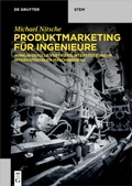 Cover: Produktmarketing f&uuml;r Ingenieure - De Gruyter
