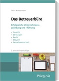 Cover: Das Betreuerb&uuml;ro - Reguvis Fachmedien