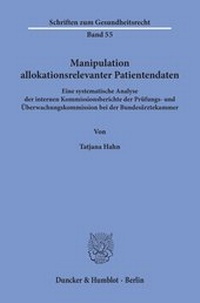 Abbildung von: Manipulation allokationsrelevanter Patientendaten - Duncker & Humblot
